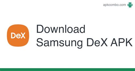 samsung dex apk|samsung dex app for android apk.